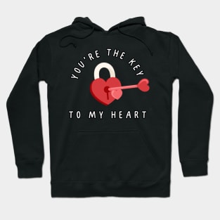 You're the key to my heart. Valentine, Couple Hoodie